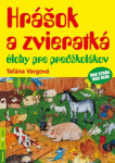 Hrášok a zvieratká – úlohy pre predškolákov - Taťána Vargová