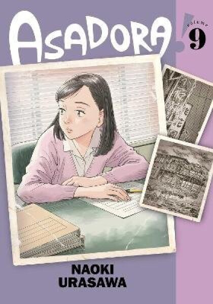 Asadora!, Vol. 9 - Urasawa Naoki
