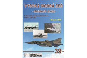 Vysoká modrá zeď ohlédnutí druhé Miroslav Irra