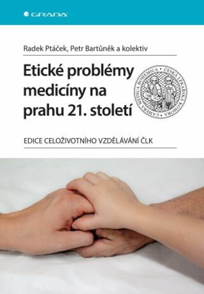 Etické problémy medicíny na prahu 21. století - Petr Bartůněk, Radek Ptáček - e-kniha