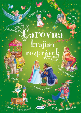 Čarovná krajina rozprávok - autorov kolektív