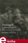 Anatomie komunismu Martin Potůček