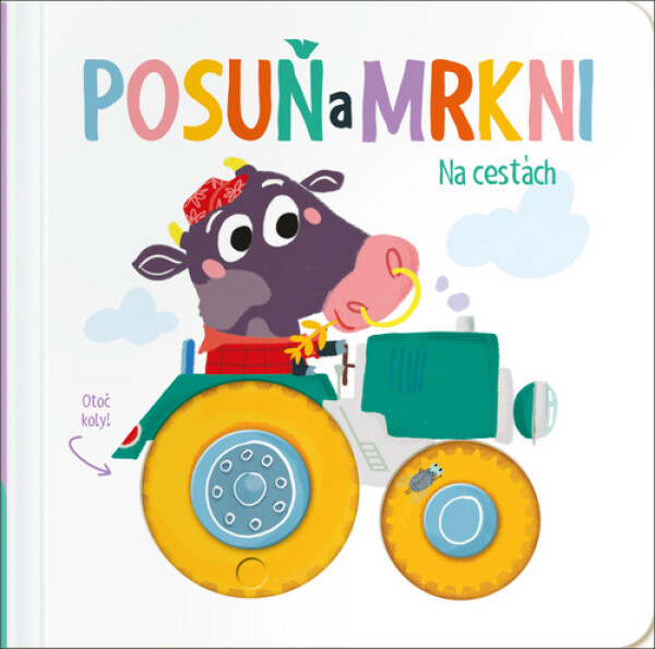Posuň mrkni! Na cestách