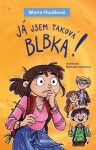 Já jsem taková blbka!