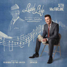 Lush Life: The Lost Sinatra Arrangements - LP - Seth MacFarlane