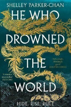 He Who Drowned the World - Shelley Parker-Chan