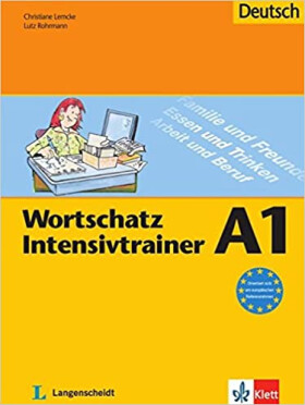 Wortschatz Intensivtrainer A1