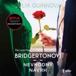 Bridgertonovi 3: Nevhodný návrh - Julia Quinnová - audiokniha