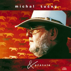 Michal Tučný & Přátelé - CD - Michal Tučný