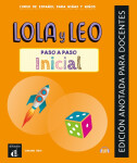 Lola y Leo paso a paso inicial - Edición anotada para el profesor - Daiane Reis
