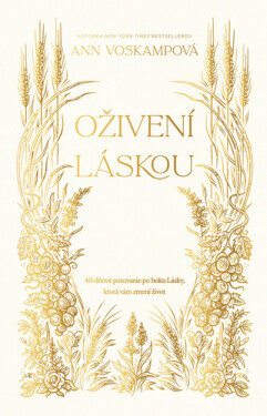 Oživení láskou - Ann Voskampová