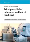 Principy radiační ochrany nukleární medicíně