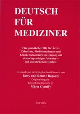 Deutsch für mediziner - Betty Bagossy