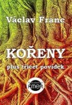 Kořeny Václav Franc