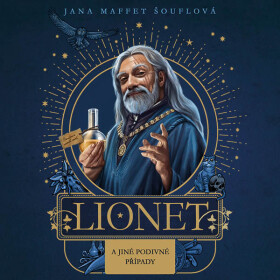 Lionet & jiné podivné případy - Jana Maffet Šouflová
