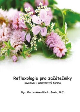 Reflexologie pro začátečníky - Martin Maxmilián L. Janda - e-kniha