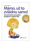 Mámo, už to zvládnu samo! - Markéta Skládalová