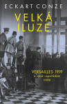 Velká iluze - Eckart Conze