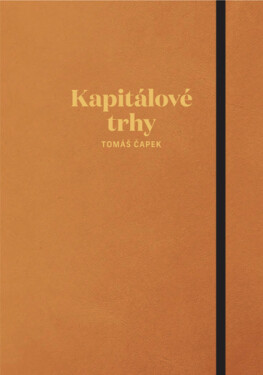 Kapitálové trhy - Tomáš Čapek