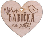 Dřevěné srdíčko "Nejlepší babička na světě!" - Sri Chinmoy