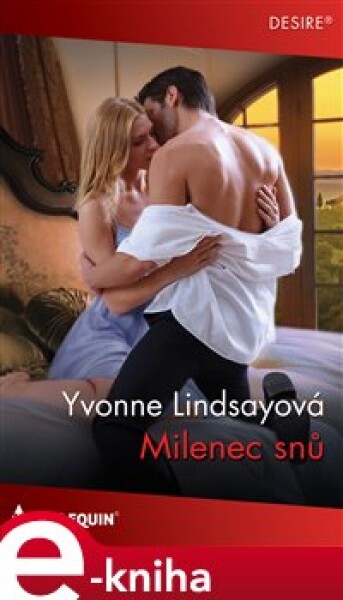 Milenec snů - Yvonne Lindsayová e-kniha