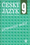 Český jazyk 9 pro základní školy - Pracovní sešit