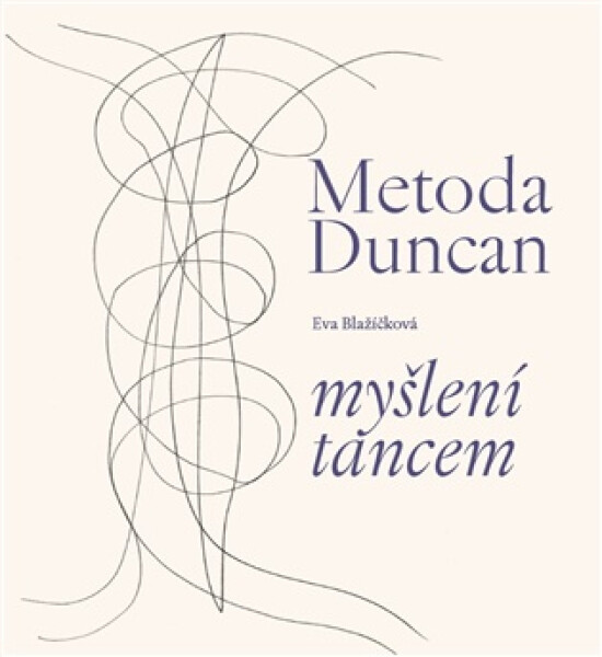 Metoda Duncan - Eva Blažíčková
