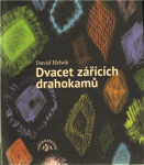 Dvacet zářících drahokamů David Hrbek