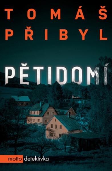 Pětidomí - Tomáš Přibyl - e-kniha