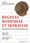 Regesta Bohemiae et Moraviae diplomatica nec non epistolaria Lenka Blechová