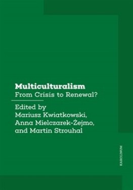 Multiculturalism Mariusz Kwiatkowski,