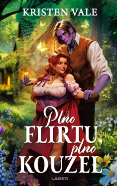 Plno flirtu, plno kouzel - Kristen Vale