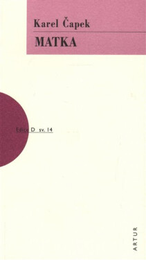 Matka, 2. vydání - Karel Čapek