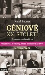 Géniové XX. století Kniha třetí Karel Pacner