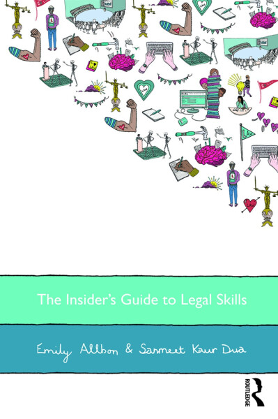 The Insider's Guide to Legal Skills - Emily Allbon