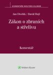 Zákon o zbraních a střelivu Komentář - Jan Dvořák, David Hejč
