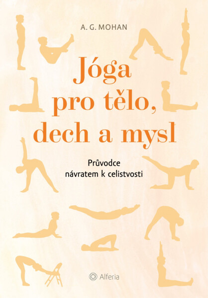 Jóga pro tělo, dech mysl