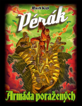 Pérák 3 - Armáda poražených - Petr Macek