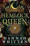 The Hemlock Queen - Hannah Whitten