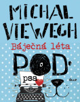 Báječná léta pod psa - Michal Viewegh - e-kniha