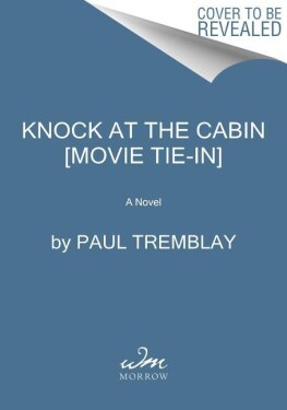 The Cabin at the End of the World [Movie Tie-in]