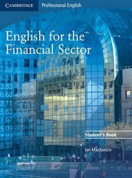 English for the Financial Sector Students Book - Ian Mackenzie