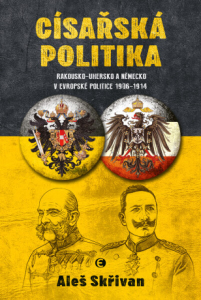 Císařská politika - Aleš Skřivan st. - e-kniha