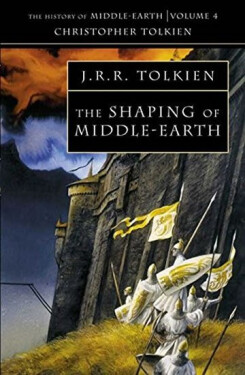 The History of Middle-Earth 04: Shaping of Middle-Earth Tolkien