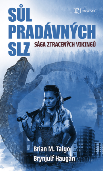Sůl pradávných slz - Brian M. Talgo, Brynjulf Haugan