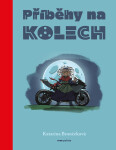 Příběhy na kolech - Katarína Brončeková