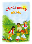 Chodí pešek okolo - kolektiv autorů