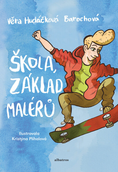 Škola, základ malérů - Věra Hudáčková Barochová