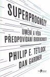 Superprognózy Philip Tetlock,