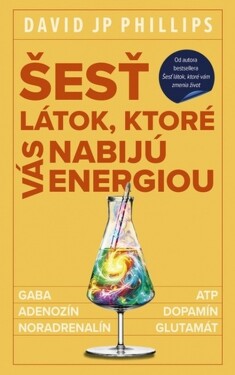 Šesť látok, ktoré vás nabijú energiou - David Phillips
